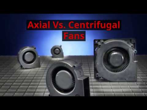 Axial vs Centrifugal Fans